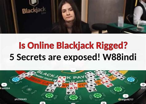 is online blackjack rigged